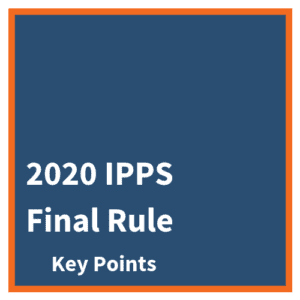 2020 IPPS Final Rule Key Points
