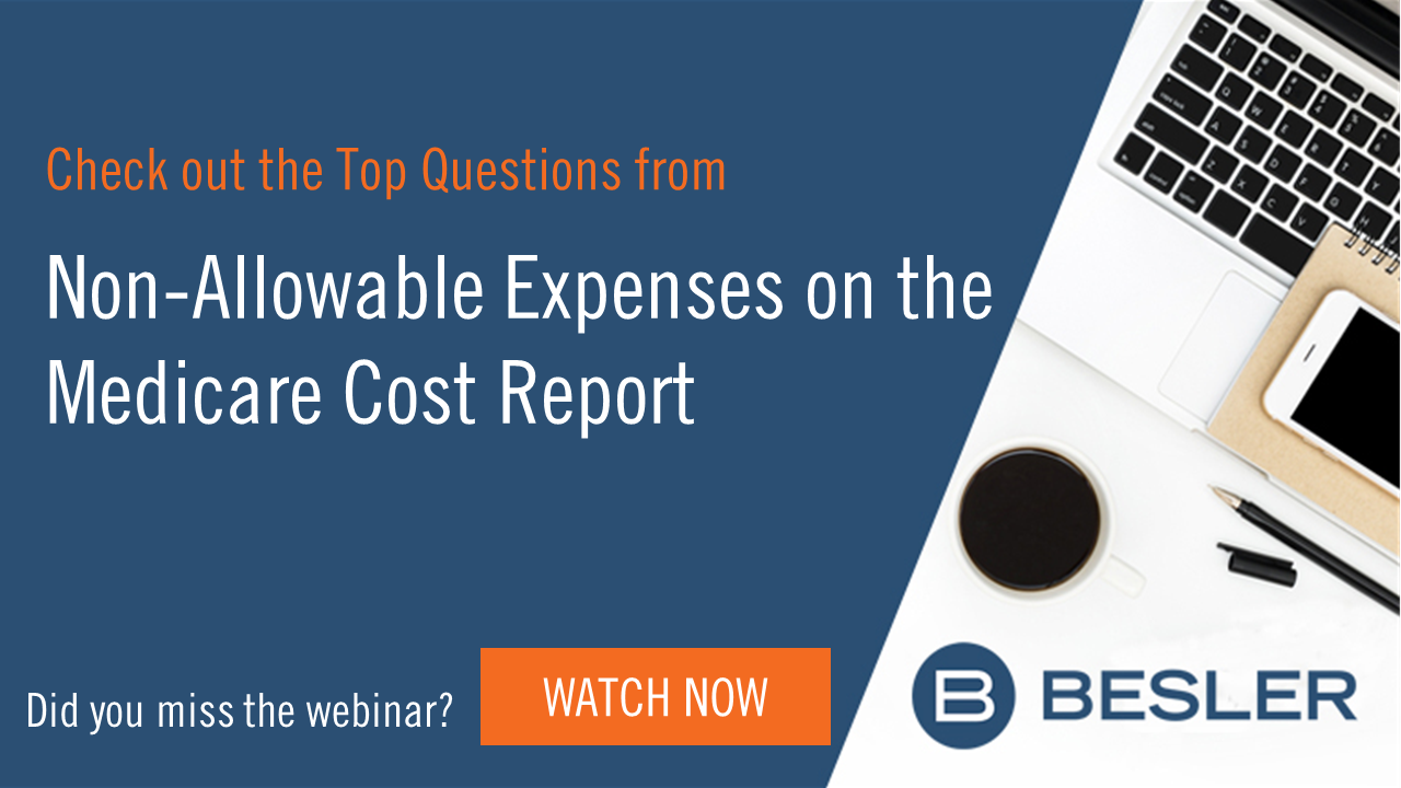 Top Questions from our Non-Allowable Expenses on the Medicare Cost Report Webinar