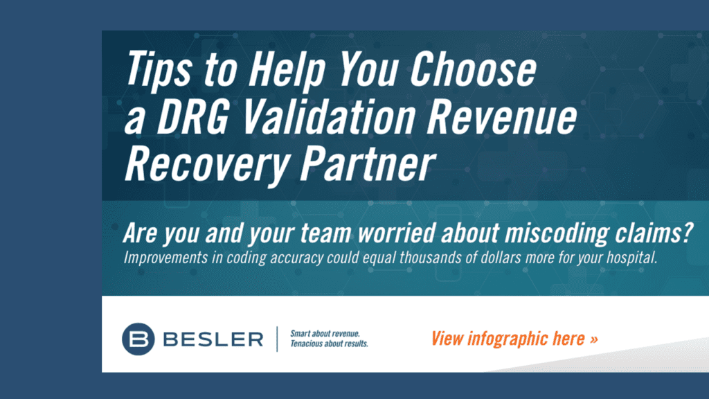 INFOGRAPHICTips to Help You Choose a DRG Validation Revenue Recovery Partner