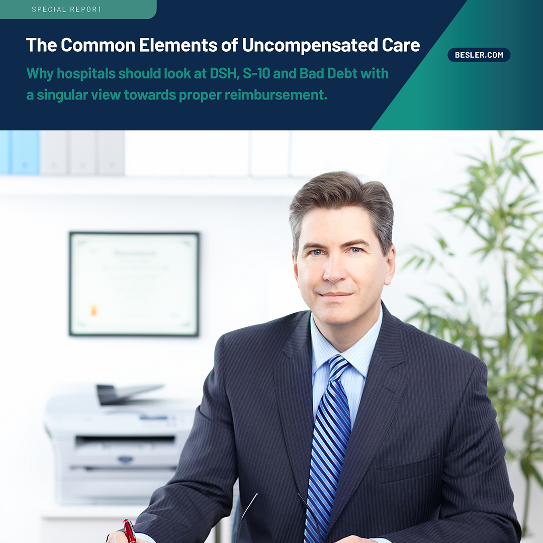 BESLER Special Report: Common Elements of Uncompensated Care