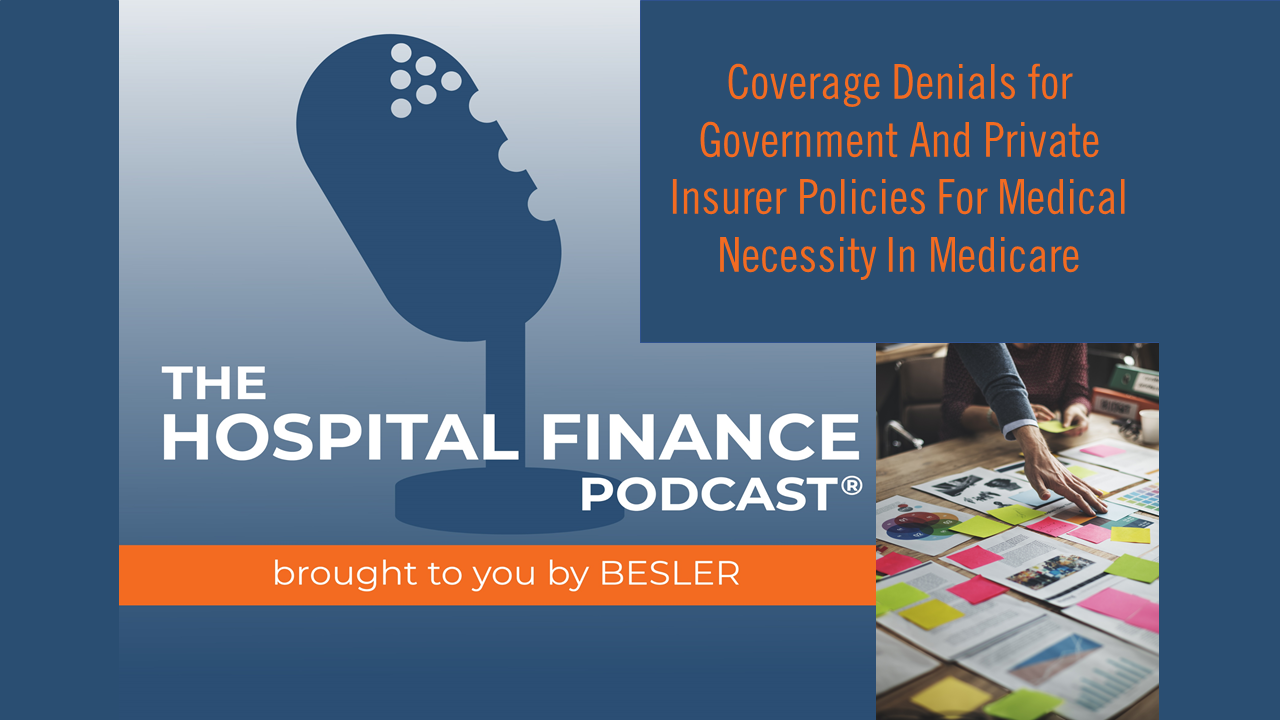 HFP325 Coverage Denials for Government And Private Insurer Policies For Medical Necessity In Medicare.graphic