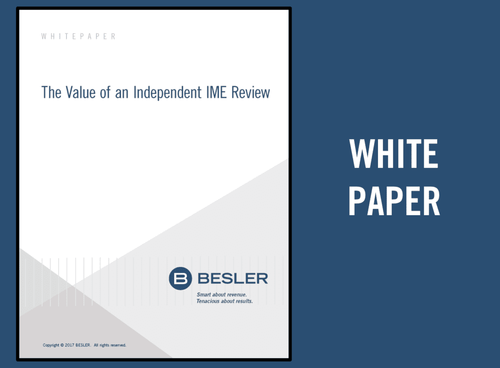 WHITE PAPERThe Value of an Independent IME Review