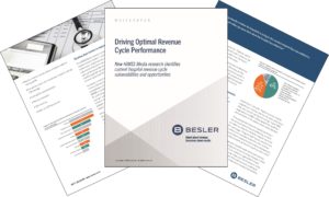 BESLER and HIMSS Media Partner to Uncover Today’s Hospital Revenue Cycle Vulnerabilities and Opportunities