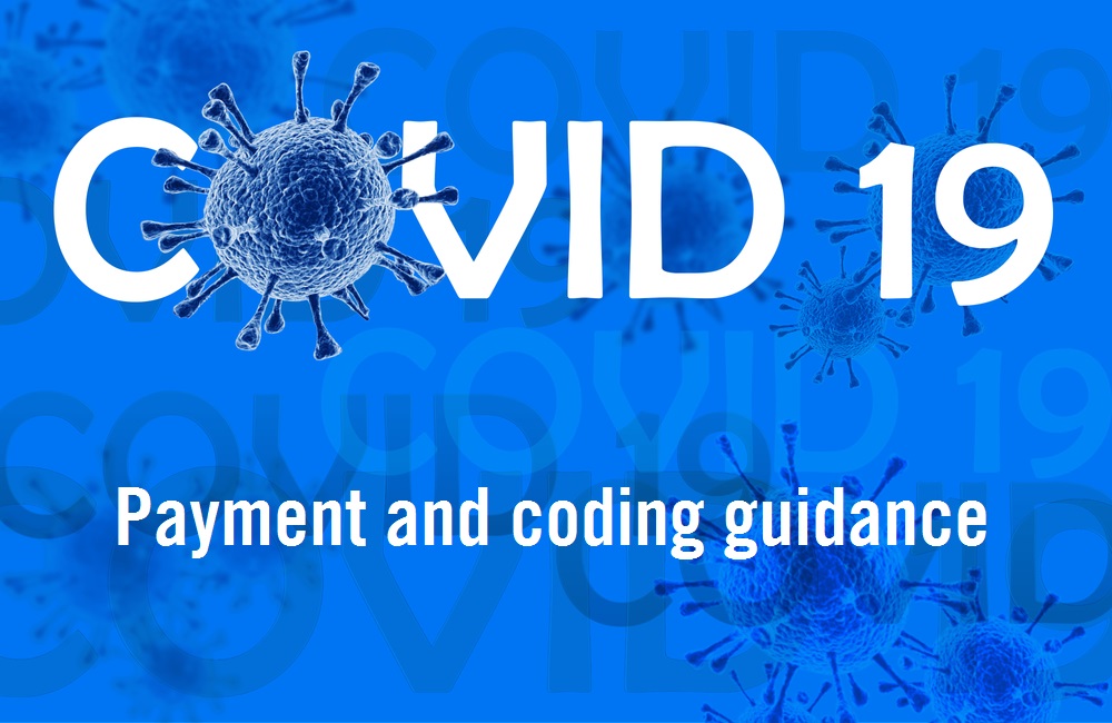 Payment and coding guidance for COVID-19 [PODCAST]